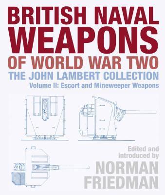 Cover: 9781526750471 | British Naval Weapons of World War Two | Norman Friedman | Buch | 2019