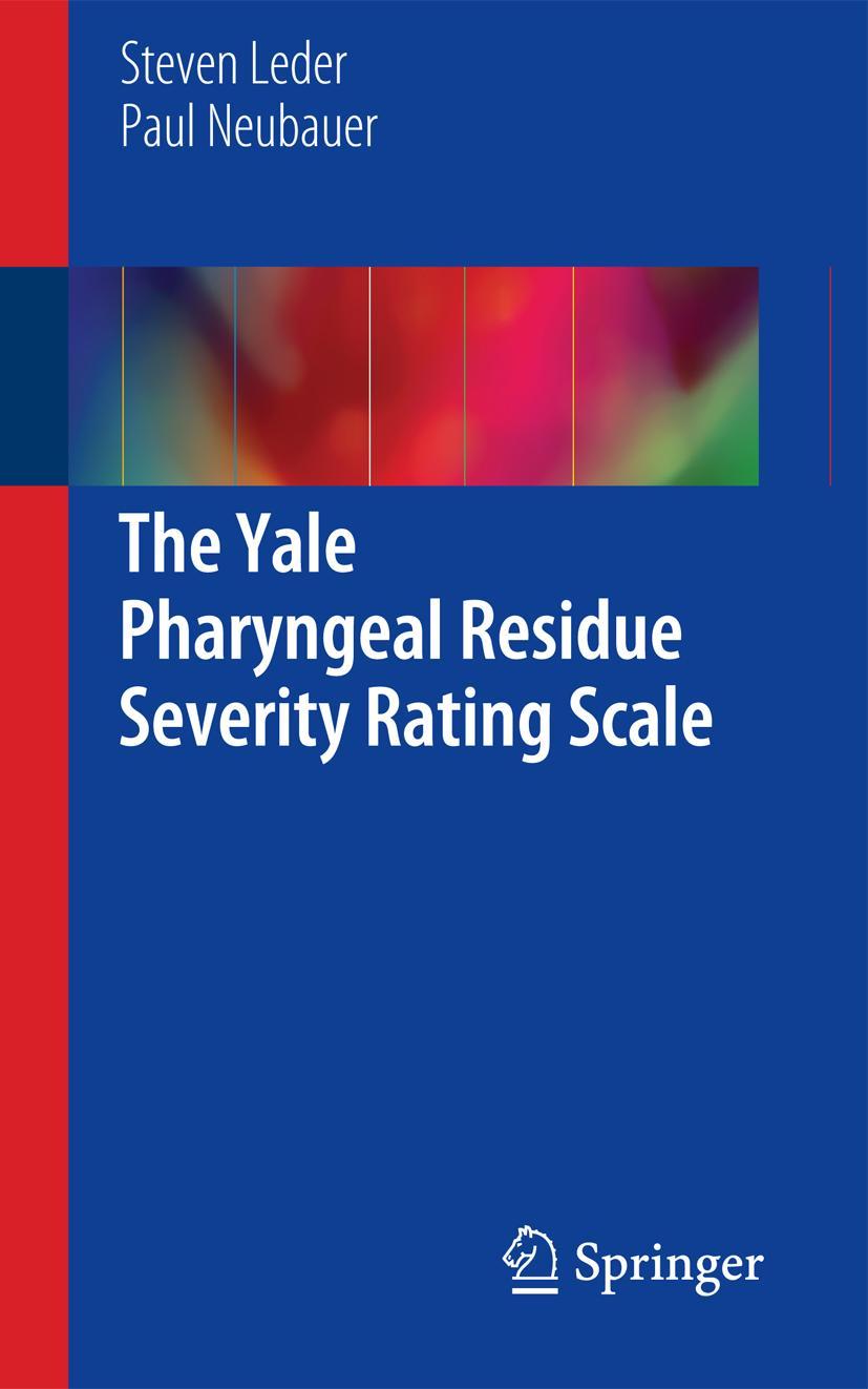 Cover: 9783319298979 | The Yale Pharyngeal Residue Severity Rating Scale | Neubauer (u. a.)