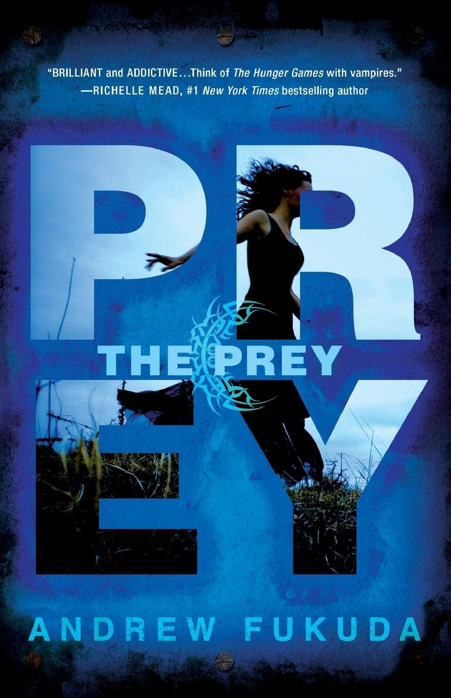 Cover: 9781250005304 | Prey | Andrew Fukuda | Taschenbuch | Paperback | Englisch | 2013