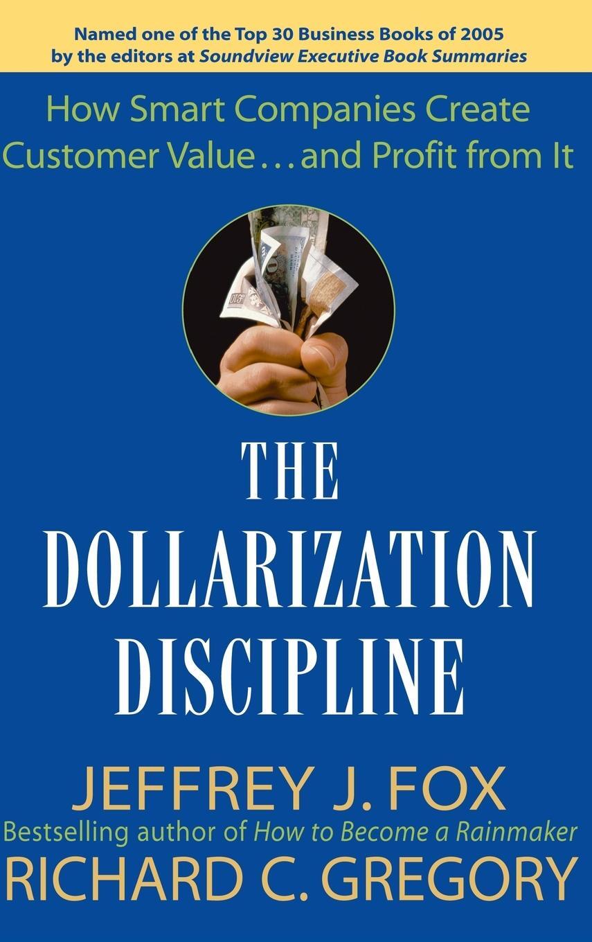 Cover: 9780471659501 | The Dollarization Discipline | Jeffrey J Fox (u. a.) | Buch | 272 S.