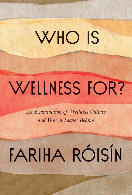 Cover: 9780063077089 | Who Is Wellness For? | Fariha Roisin | Buch | Gebunden | Englisch