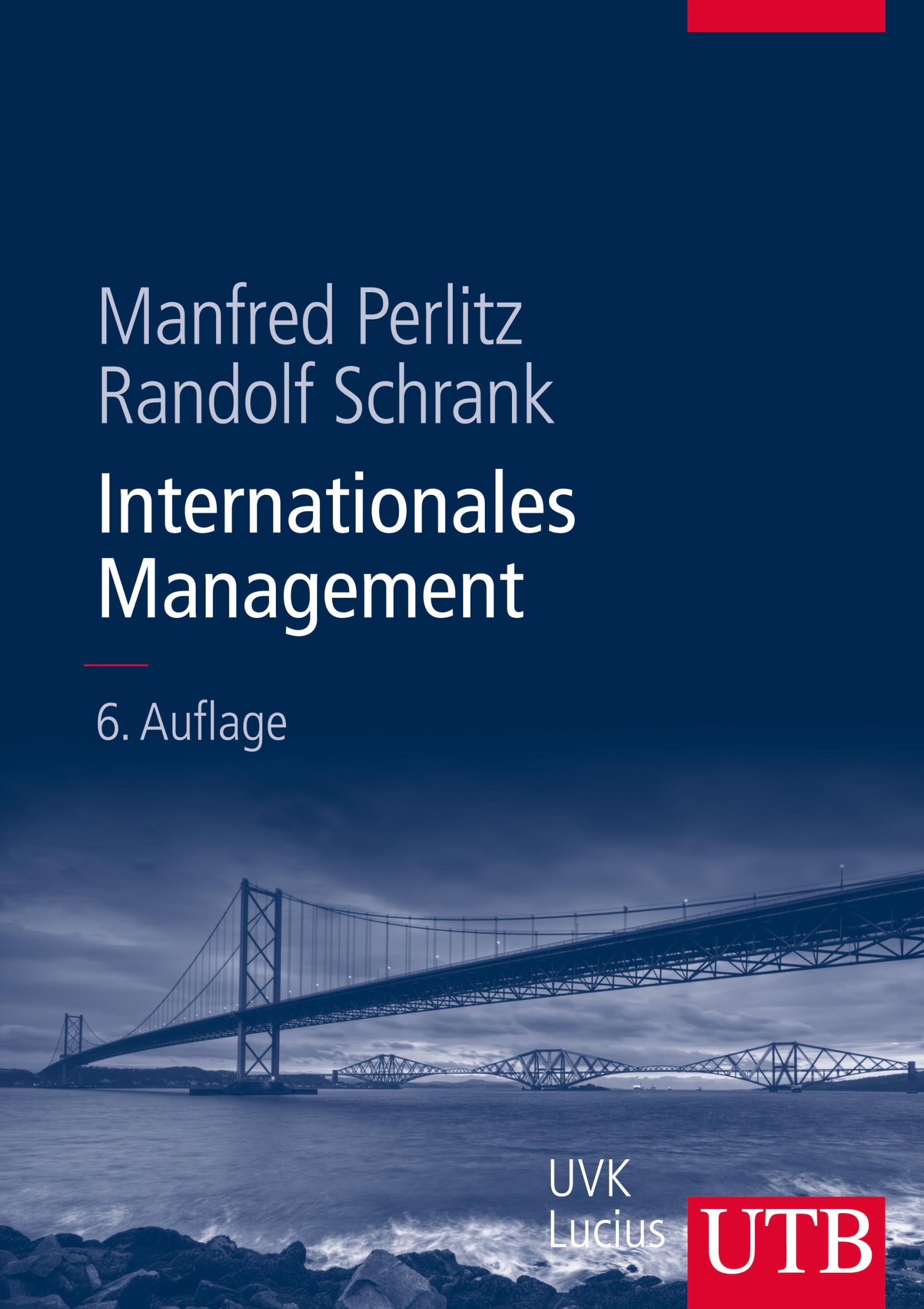 Cover: 9783825284817 | Internationales Management | Manfred Perlitz (u. a.) | Buch | 815 S.