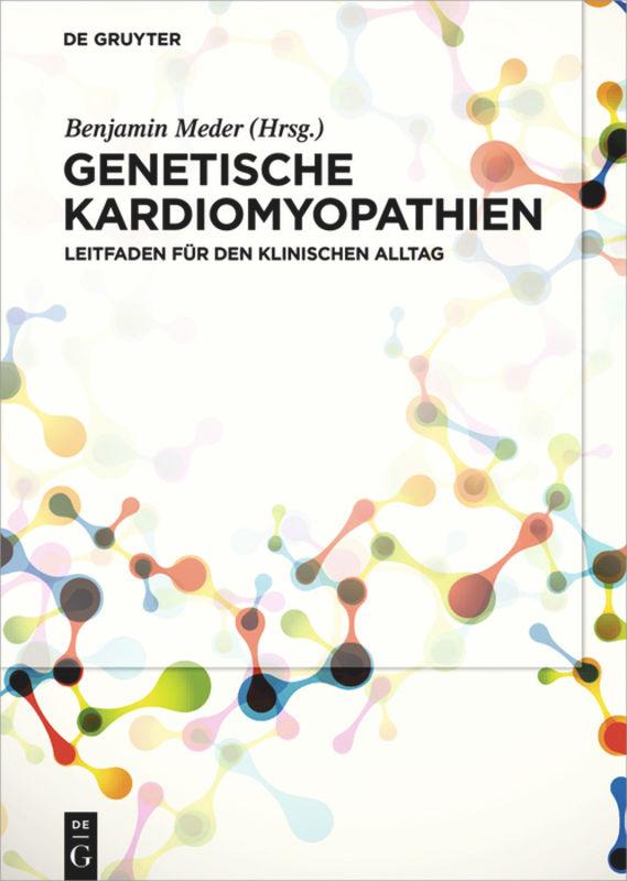 Cover: 9783110473827 | Genetische Kardiomyopathien | Leitfaden für den klinischen Alltag