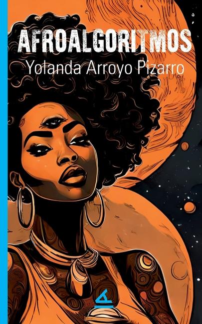 Cover: 9781623752361 | Afroalgoritmos | Yolanda Arroyo Pizarro | Taschenbuch | Spanisch