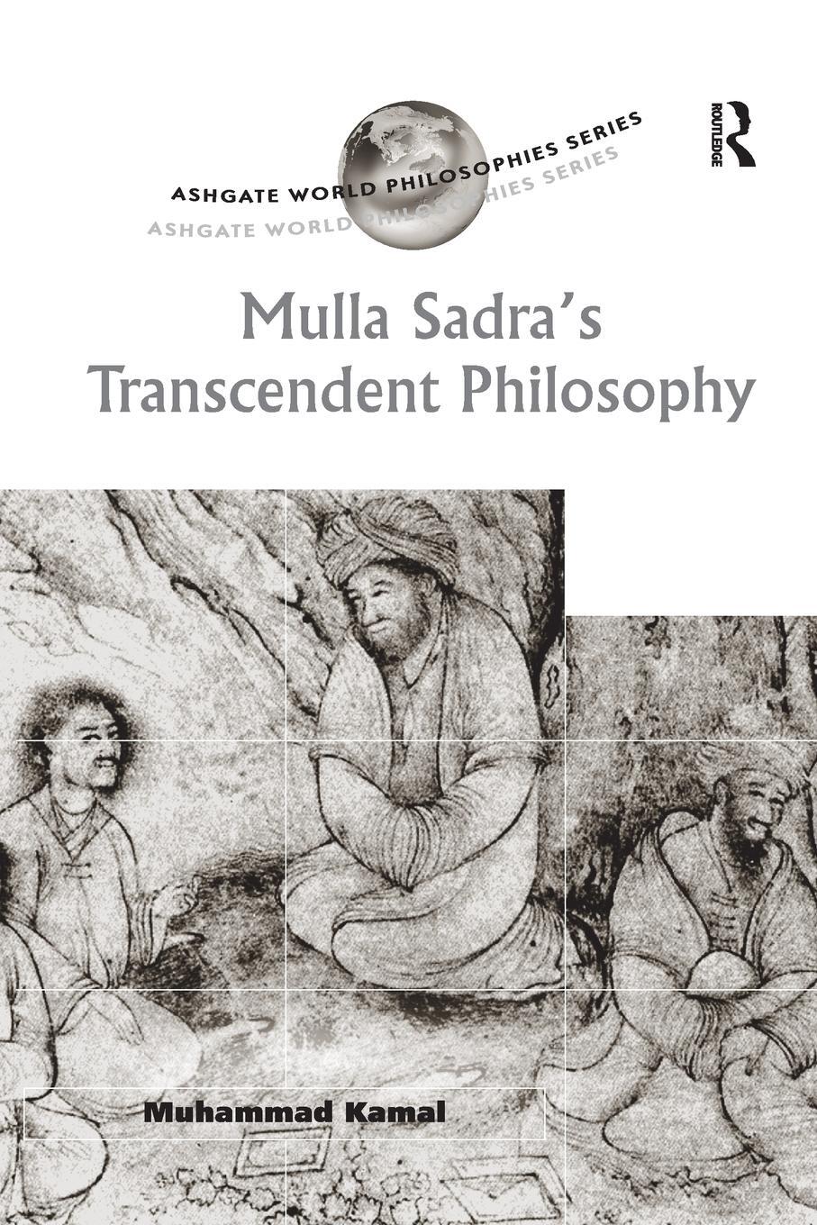 Cover: 9781138262911 | Mulla Sadra's Transcendent Philosophy | Muhammad Kamal | Taschenbuch