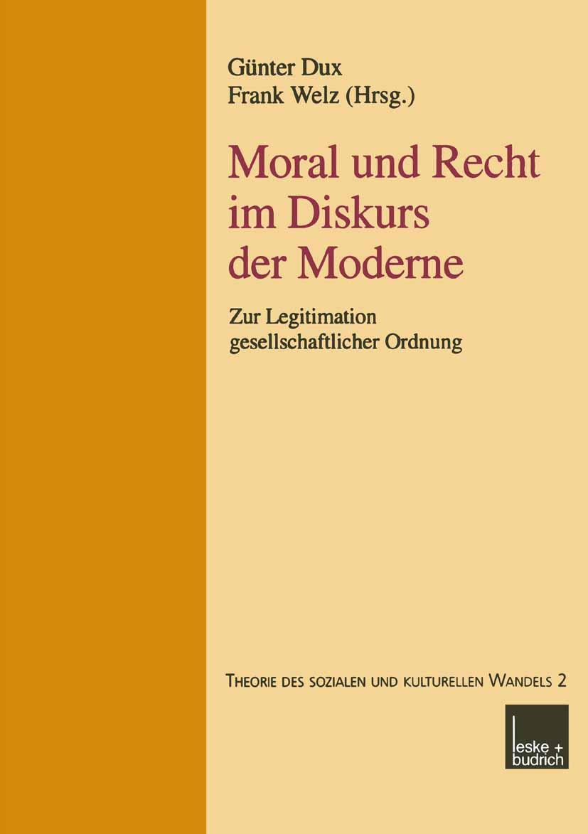 Cover: 9783810029492 | Moral und Recht im Diskurs der Moderne | Frank Welz (u. a.) | Buch