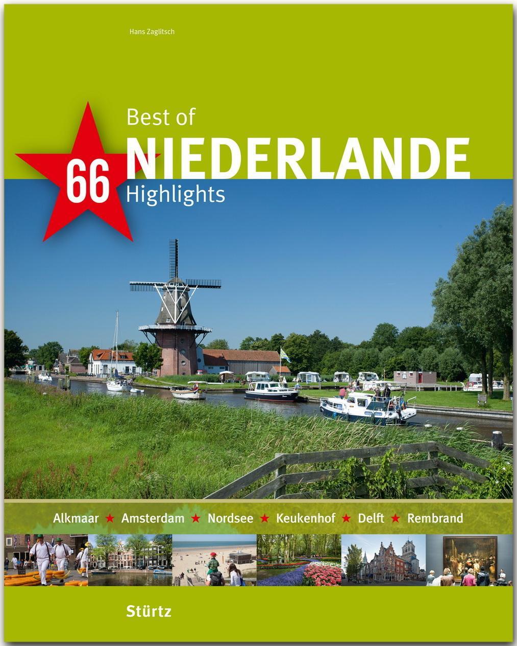 Cover: 9783800349258 | Best of Niederlande - 66 Highlights | Hans Zaglitsch | Buch | 140 S.