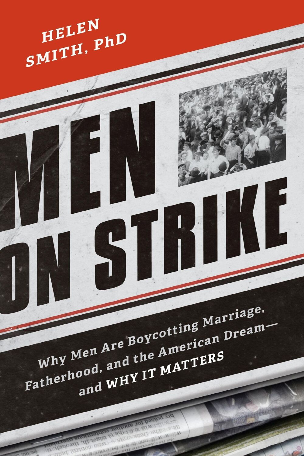 Cover: 9781594037627 | Men on Strike | Helen Smith | Taschenbuch | Kartoniert / Broschiert