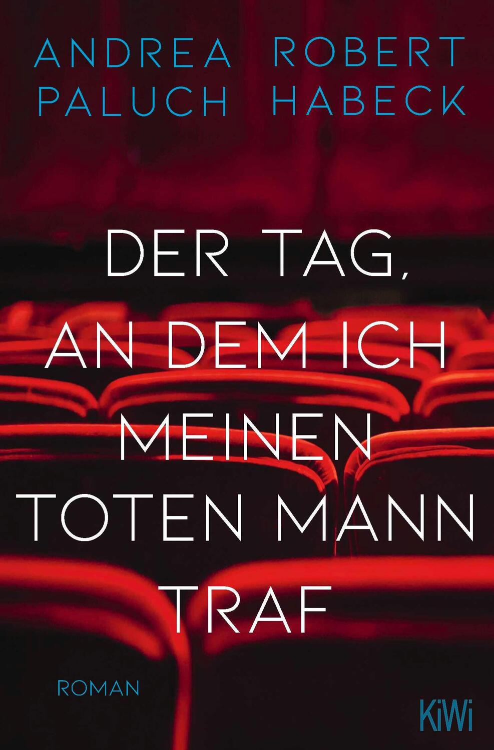 Cover: 9783462005479 | Der Tag, an dem ich meinen toten Mann traf | Robert Habeck (u. a.)