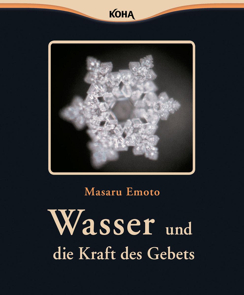 Cover: 9783867281256 | Wasser und die Kraft des Gebets | Masaru Emoto | Taschenbuch | 156 S.