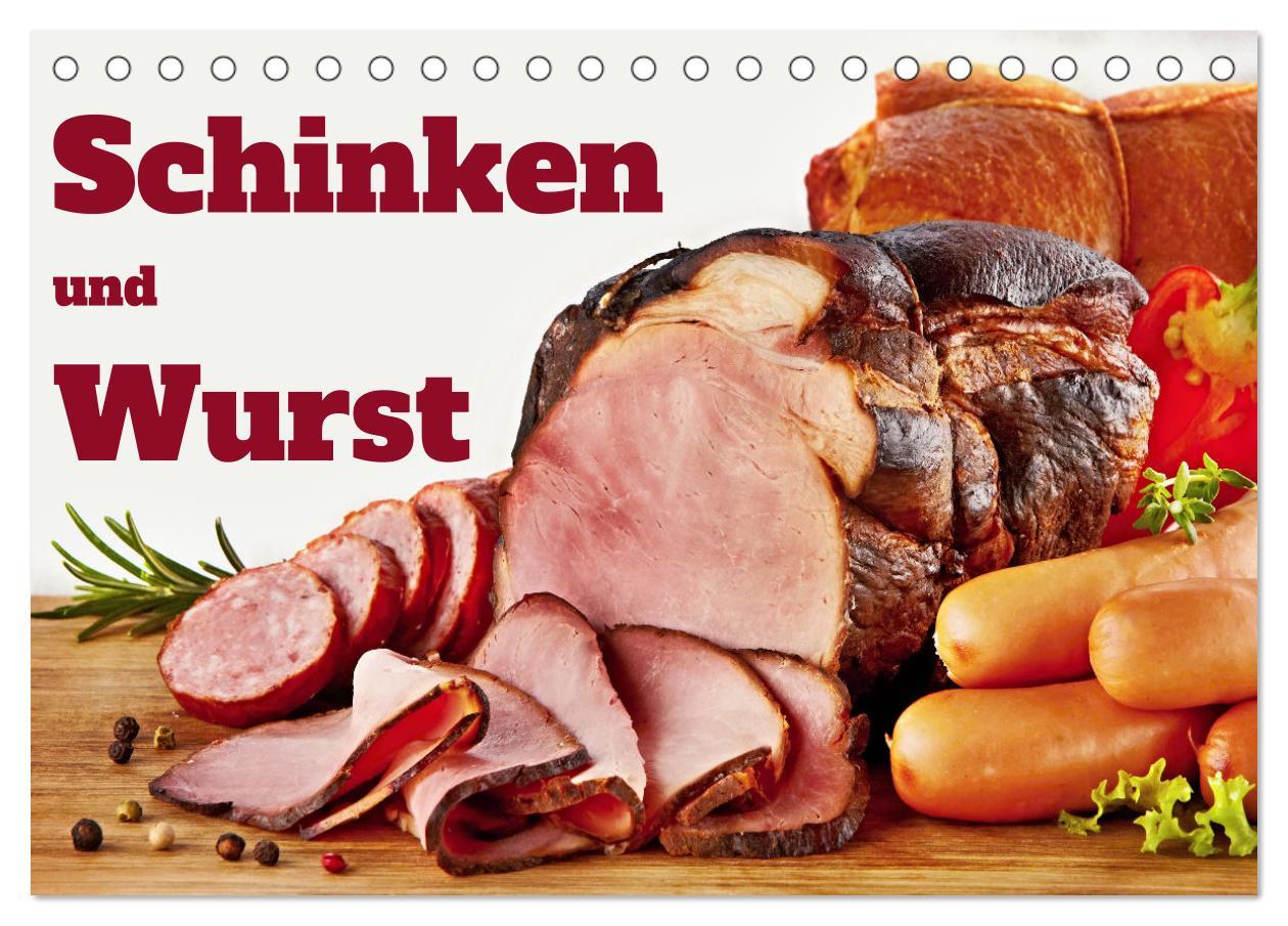 Cover: 9783457237007 | Schinken und Wurst (Tischkalender 2025 DIN A5 quer), CALVENDO...