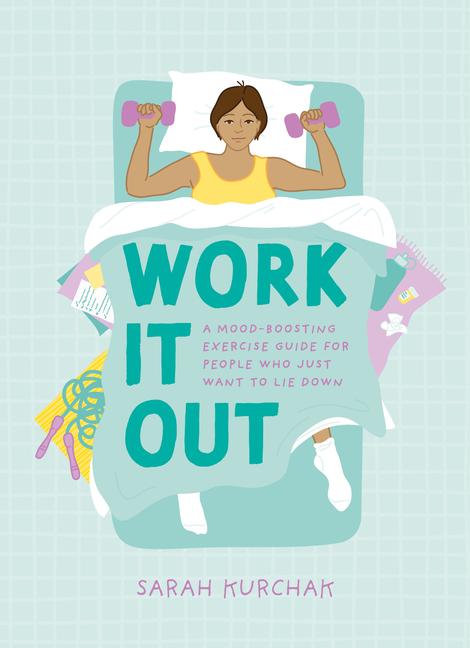 Cover: 9781683693291 | Work It Out | Sarah Kurchak | Taschenbuch | Buch | Englisch | 2023