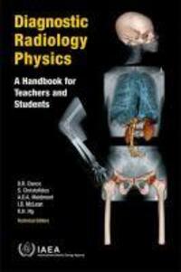 Cover: 9789201310101 | DIAGNOSTIC RADIOLOGY PHYSICS | International Atomic Energy Agency