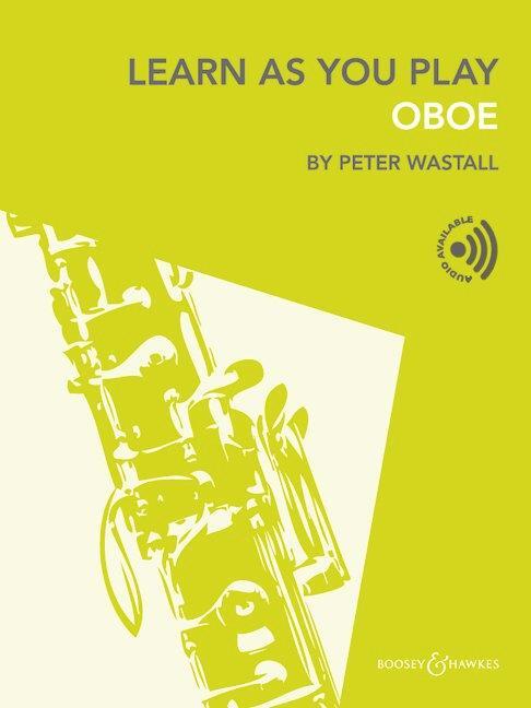 Cover: 9781784547646 | Learn As You Play Oboe | Oboe | Peter Wastall | Broschüre | 64 S.