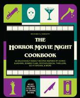 Cover: 9781646044917 | The Horror Movie Night Cookbook | Richard S Sargent | Buch | Gebunden