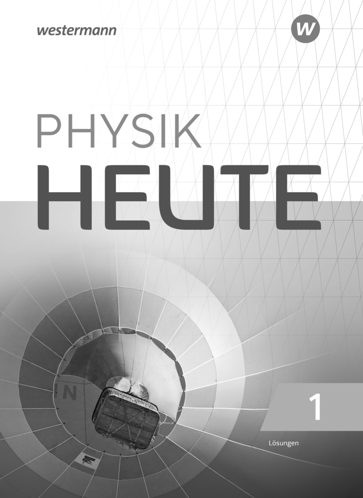 Cover: 9783141513967 | Physik heute - Ausgabe 2019 für das G9 in Nordrhein-Westfalen | 36 S.