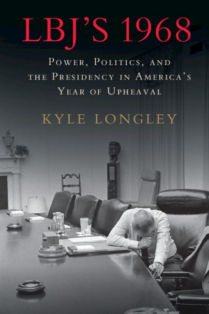 Cover: 9781316643471 | LBJ's 1968 | Kyle Longley | Taschenbuch | Englisch | 2020