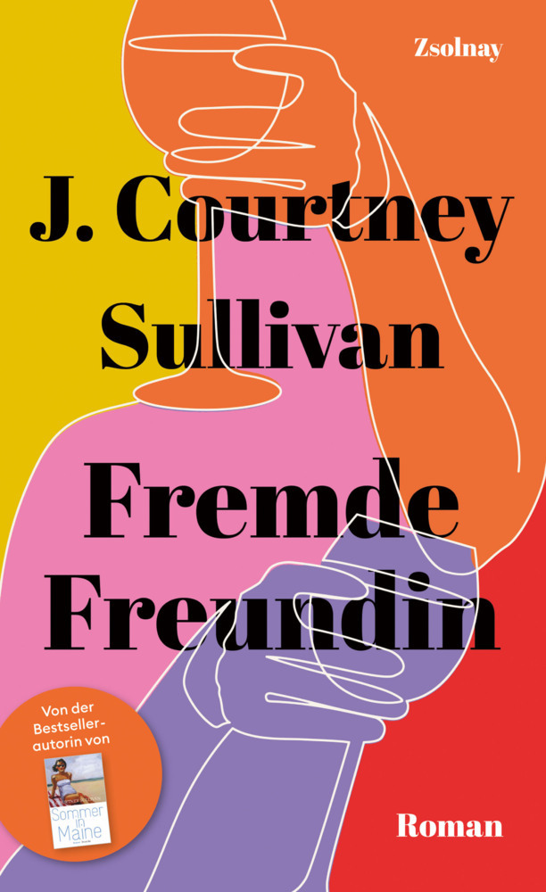 Cover: 9783552072510 | Fremde Freundin | Roman | J. Courtney Sullivan | Buch | 528 S. | 2021