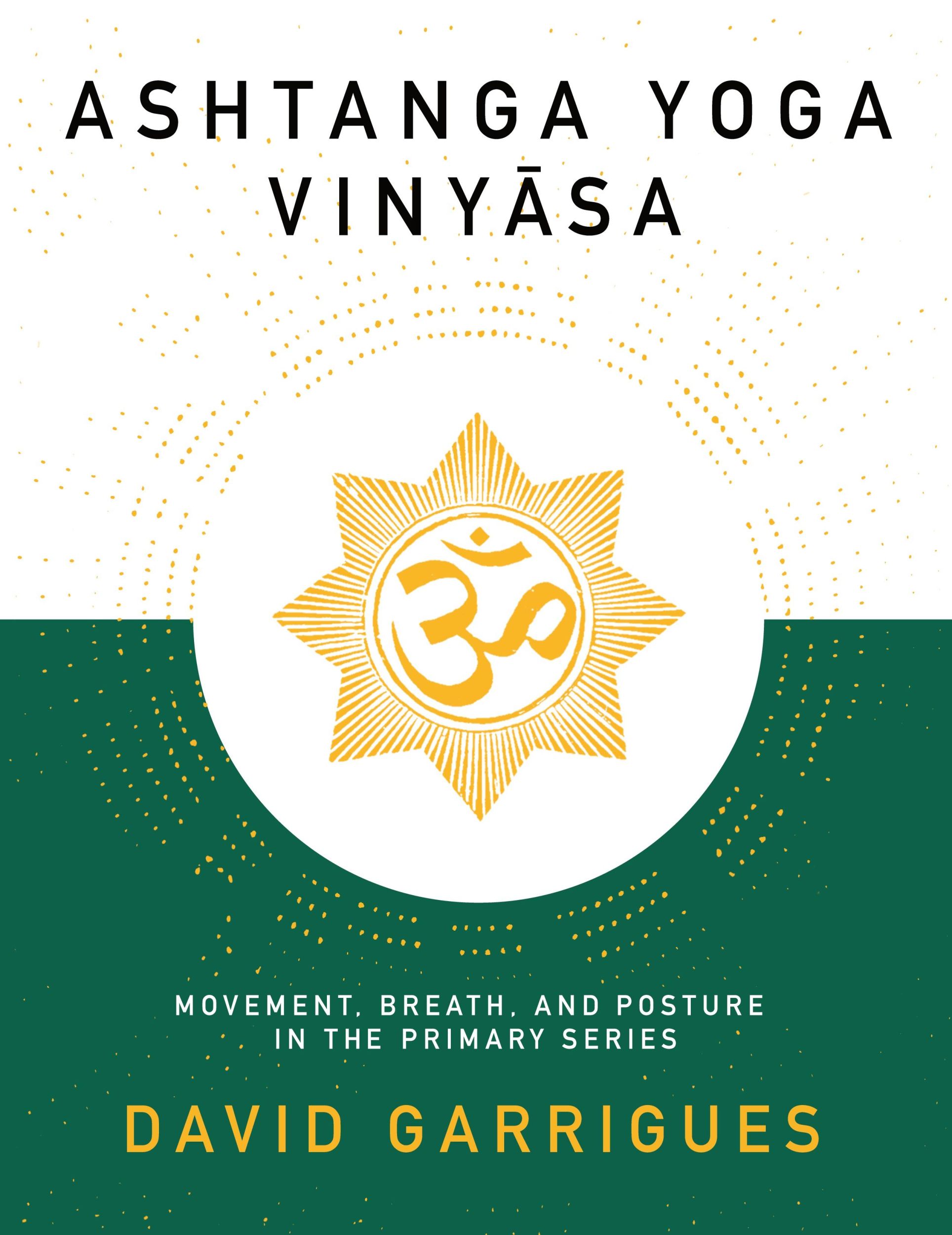 Cover: 9798218131135 | Ashtanga Yoga Vinyasa | David Garrigues | Taschenbuch | Englisch