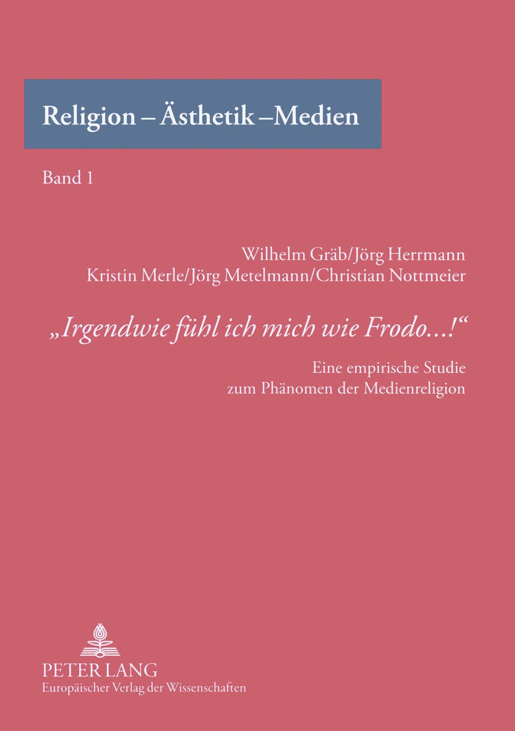 Cover: 9783631551455 | «Irgendwie fühl ich mich wie Frodo...!» | Wilhelm Gräb (u. a.) | Buch