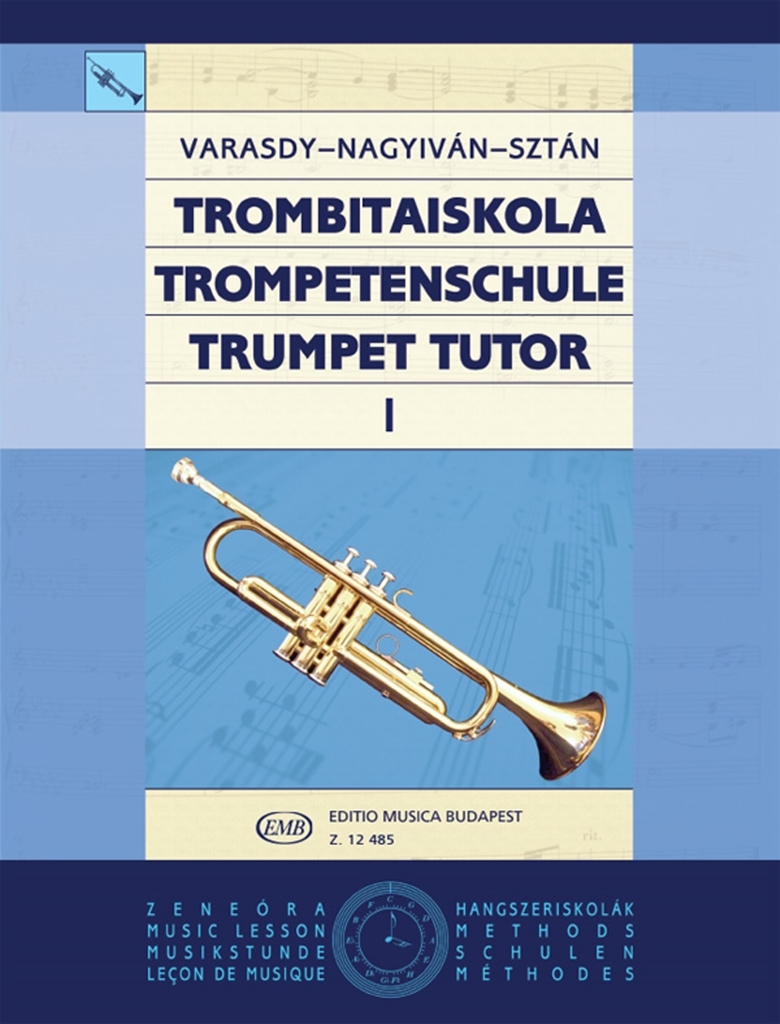 Cover: 9790080124857 | Trompetenschule I | Frigyes Varasdy_Eva Nagyivan_Istvan Sztan | Buch