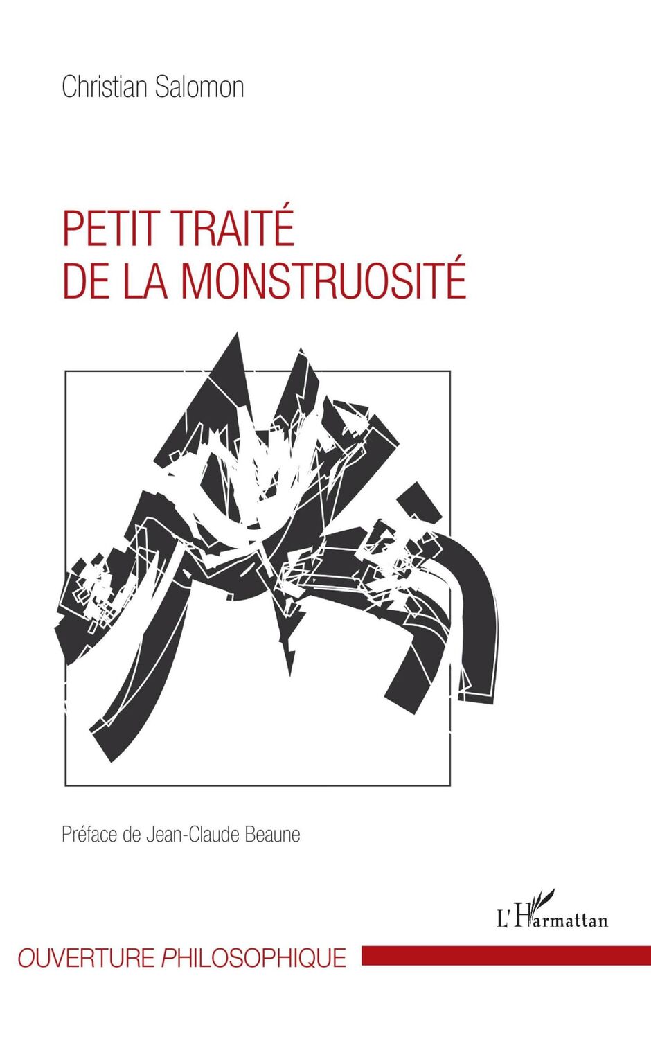 Cover: 9782343147925 | Petit traité de la monstruosité | Christian Salomon | Taschenbuch