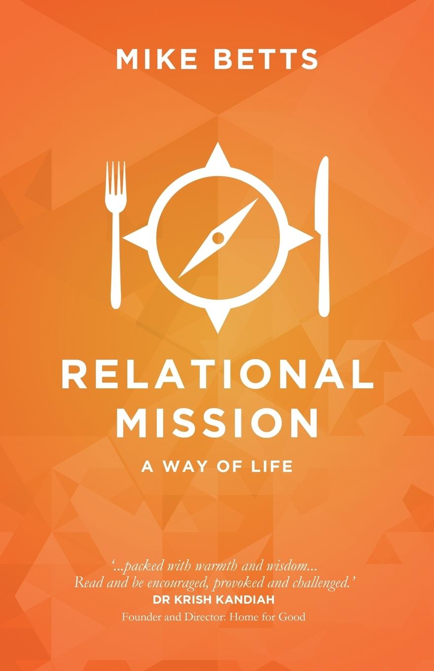 Cover: 9780995477803 | Relational Mission | A way of life | Mike Betts | Taschenbuch | 2016