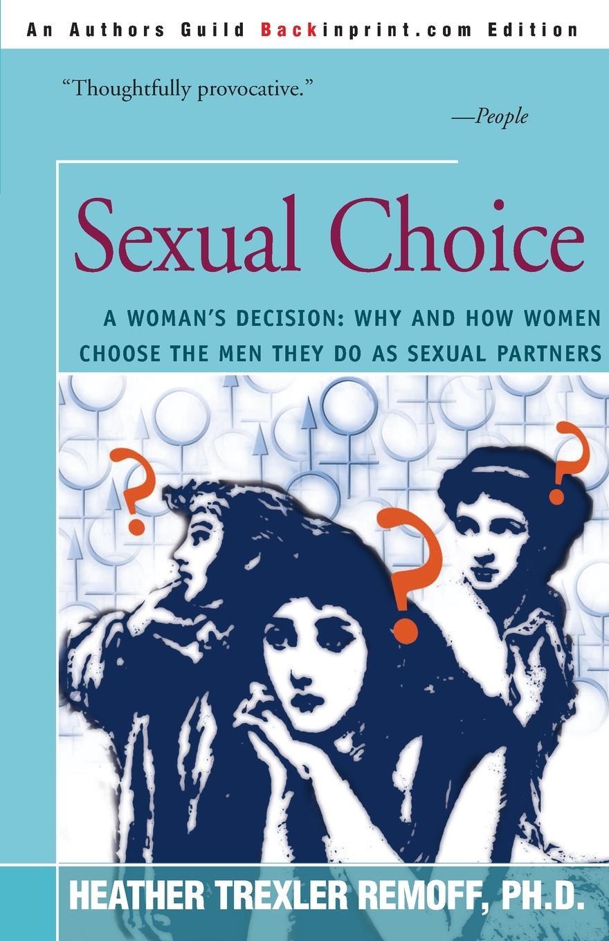 Cover: 9780595092161 | Sexual Choice | Heather Trexler Remoff | Taschenbuch | Paperback