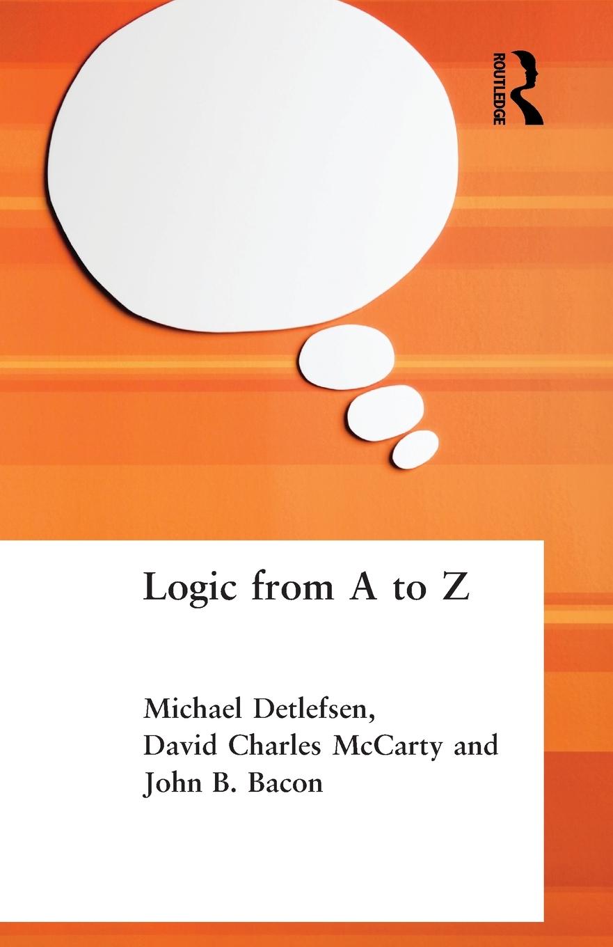 Cover: 9780415213752 | Logic from A to Z | John B. Bacon (u. a.) | Taschenbuch | Englisch