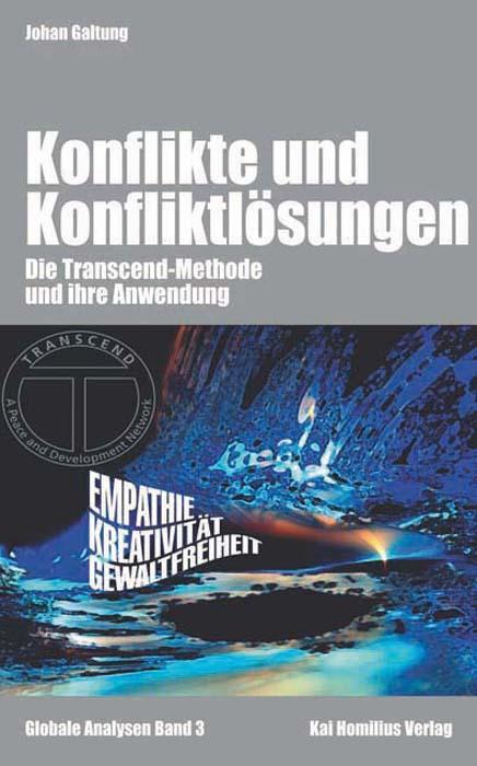 Cover: 9783897066021 | Konflikte &amp; Konfliktlösungen | Johan Galtung | Buch | Globale Analysen