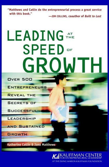 Cover: 9780764553660 | Leading at the Speed of Growth | Journey from Entrepreneur to CEO