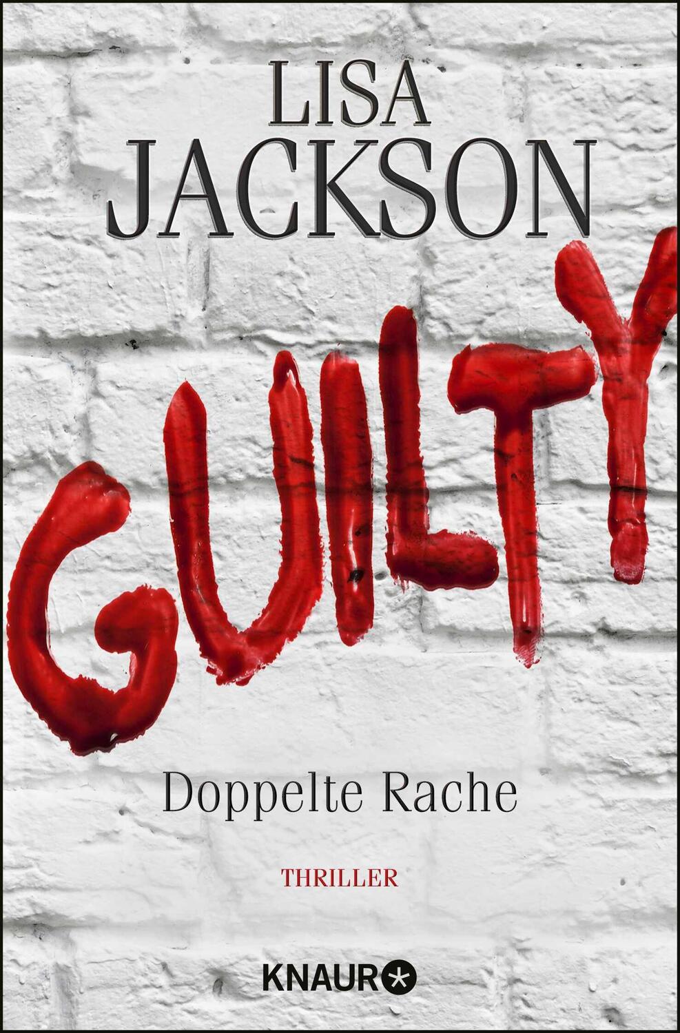 Cover: 9783426520536 | Guilty - Doppelte Rache | Thriller | Lisa Jackson | Taschenbuch | 2017