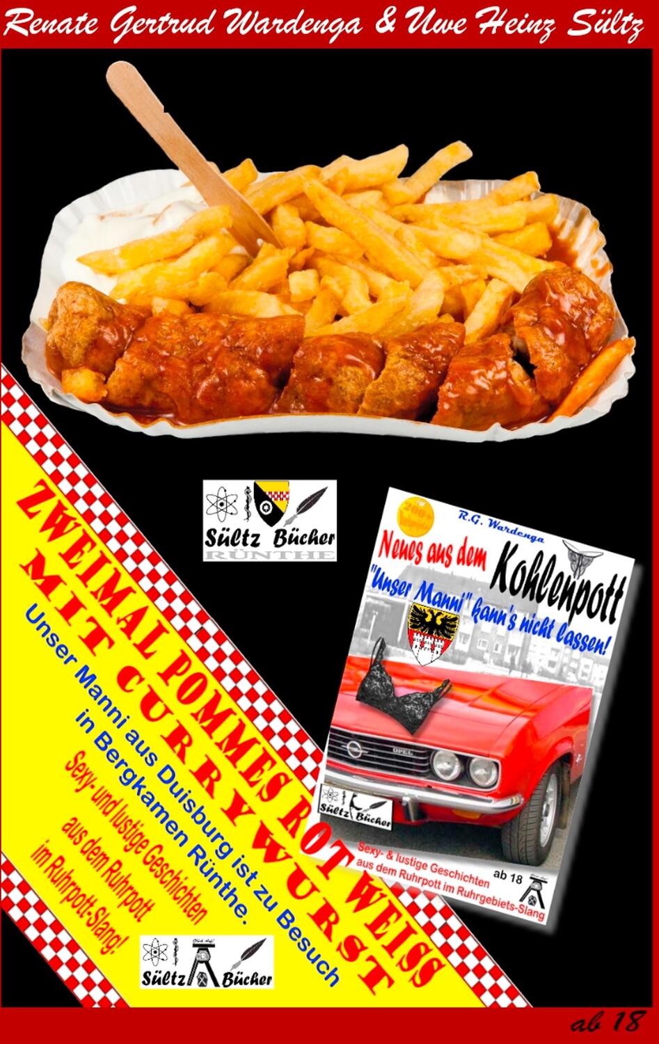 Cover: 9783750482272 | Zweimal Pommes Rot-Weiß mit Currywurst | Wardenga (u. a.) | Buch