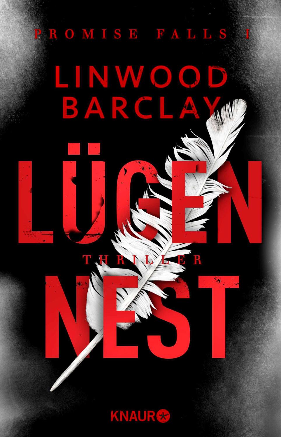 Cover: 9783426518687 | Lügennest | Promise Falls I | Linwood Barclay | Taschenbuch | 503 S.