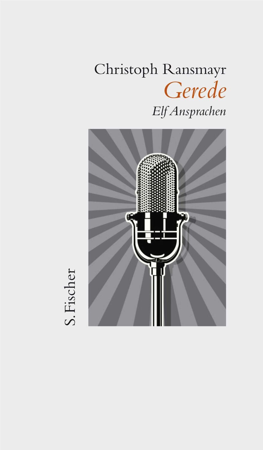 Cover: 9783100629524 | Gerede | Elf Ansprachen | Christoph Ransmayr | Buch | 96 S. | Deutsch