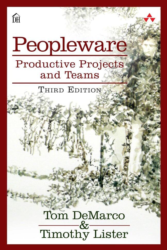 Cover: 9780321934116 | Peopleware | Productive Projects and Teams | Tom DeMarco (u. a.)