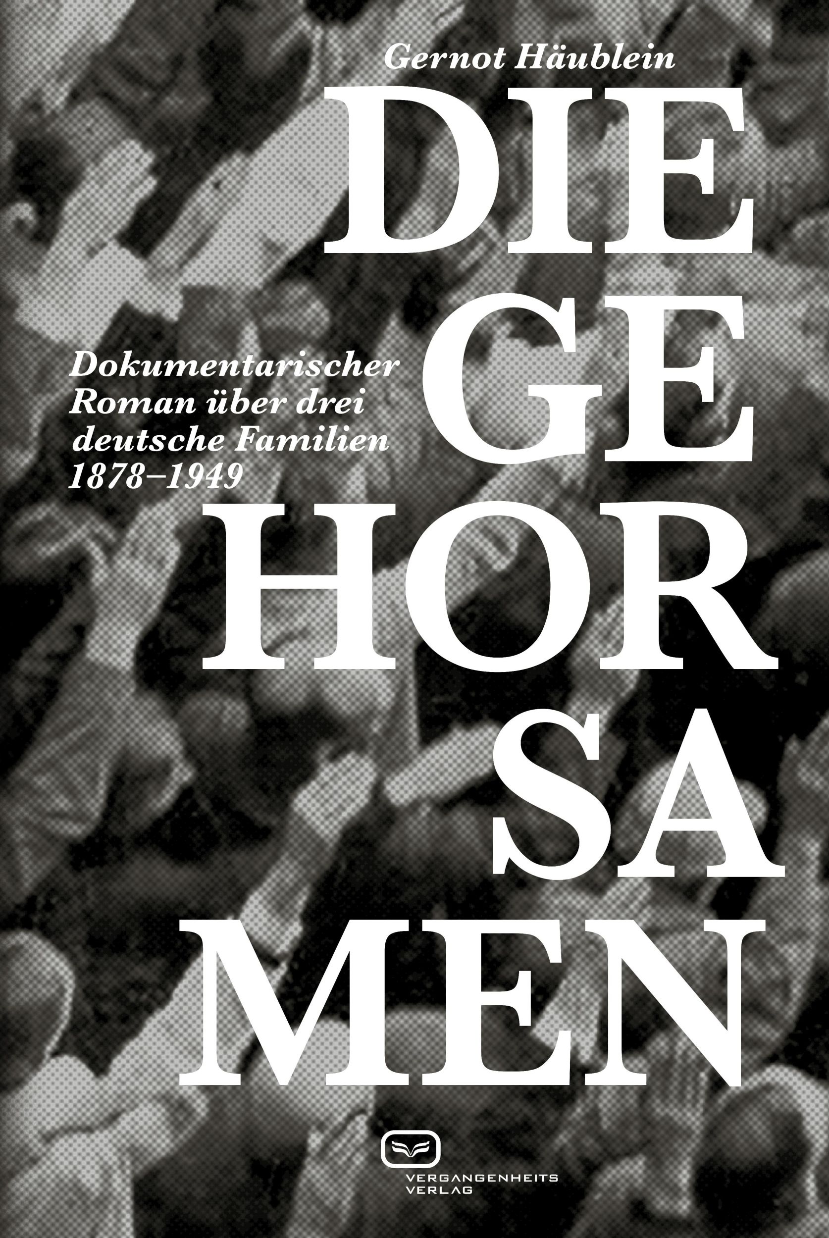 Cover: 9783864082887 | Die Gehorsamen | Gernot Häublein | Taschenbuch | 456 S. | Deutsch