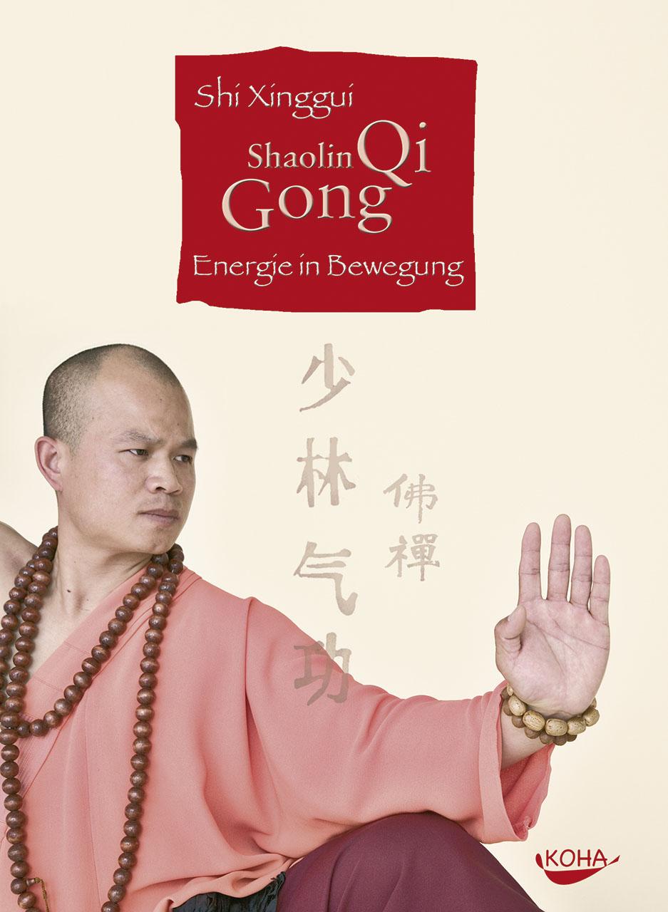 Cover: 9783867280235 | Shaolin Qi Gong | Energie in Bewegung | Shi Xinggui | Buch | 124 S.