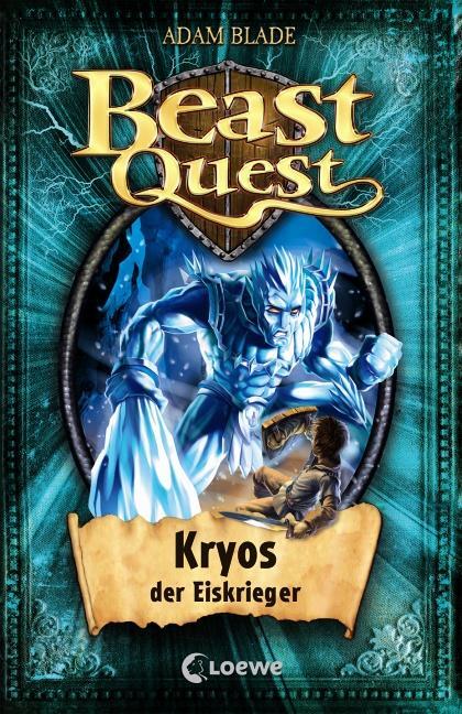 Cover: 9783785576427 | Beast Quest 28. Kryos, der Eiskrieger | Band 28 | Adam Blade | Buch