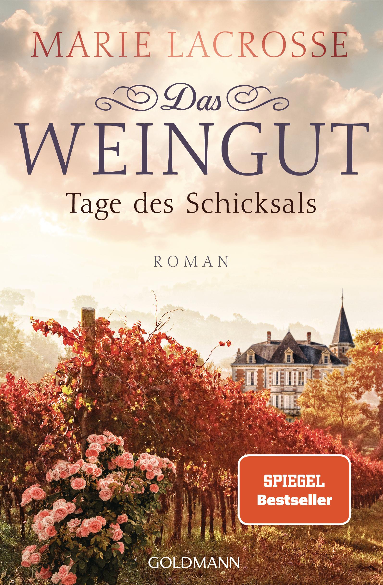 Cover: 9783442491391 | Das Weingut. Tage des Schicksals | Roman | Marie Lacrosse | Buch