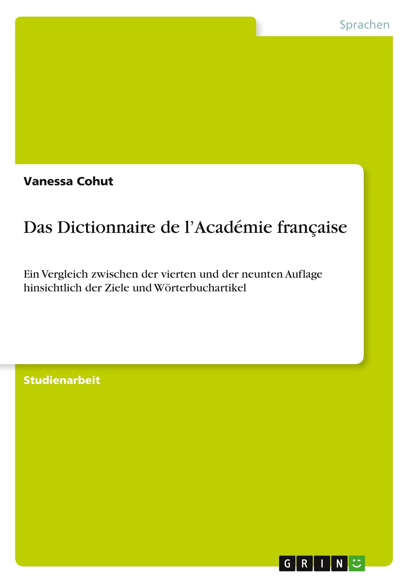 Cover: 9783668973848 | Das Dictionnaire de l¿Académie française | Vanessa Cohut | Taschenbuch