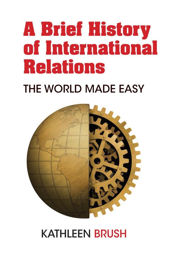 Cover: 9781433167577 | A Brief History of International Relations | The World Made Easy