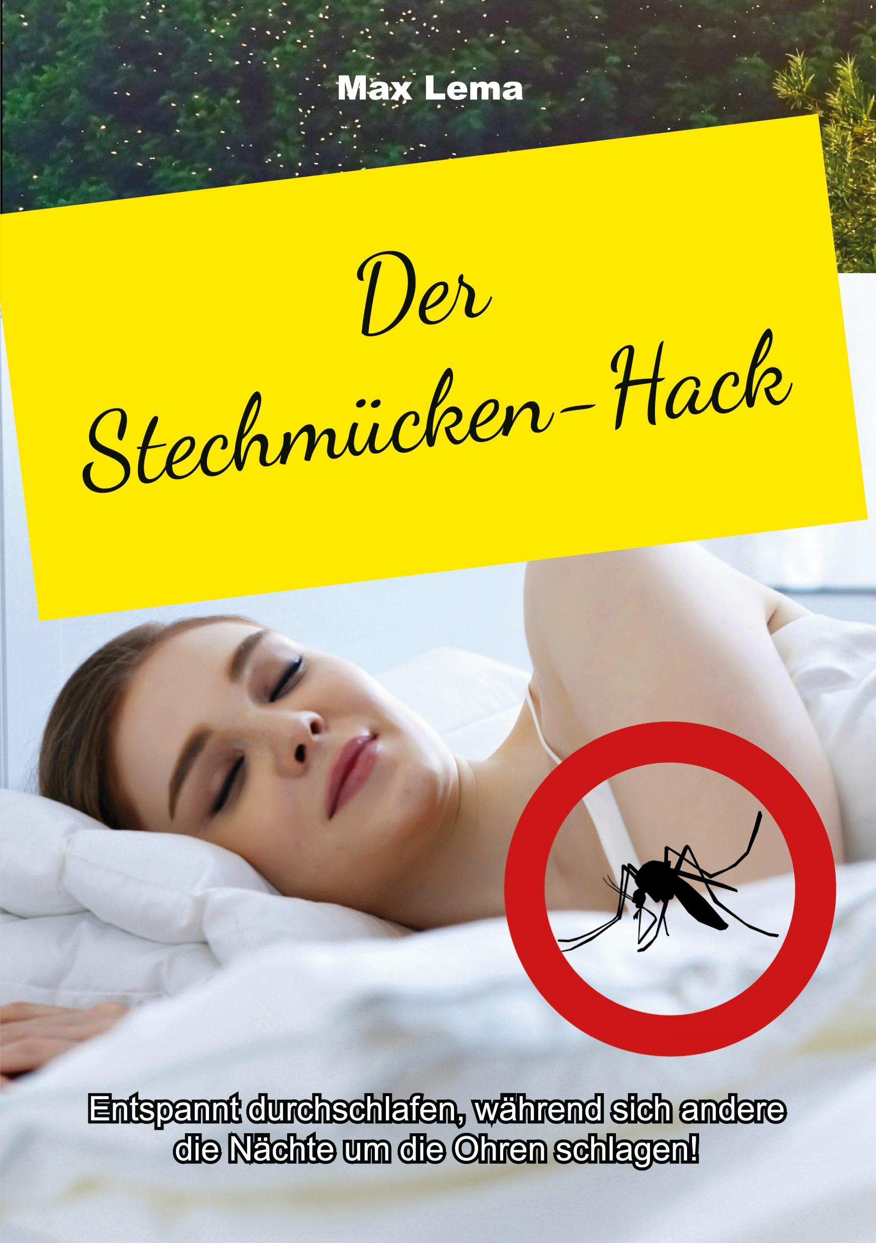 Cover: 9783759767936 | Der Stechmücken-Hack | Entspannt durchschlafen | Max Lema | Buch