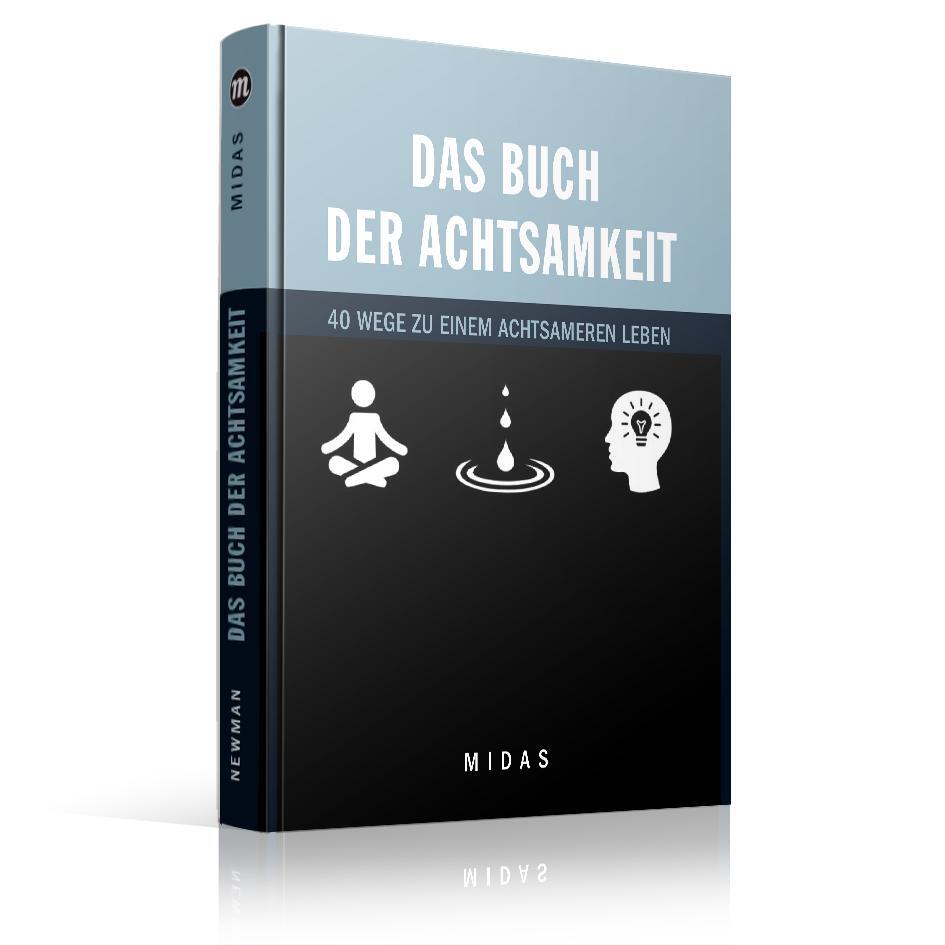 Cover: 9783038765363 | Das Buch der Achtsamkeit | Anleitung zu einem achtsameren Leben | Buch