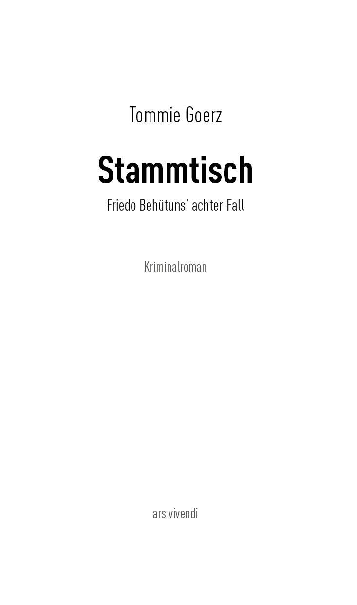 Bild: 9783747200070 | Stammtisch | Friedo Behütuns' achter Fall - Frankenkrimi | Goerz