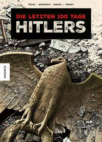 Cover: 9783957289346 | Die letzten 100 Tage Hitlers | Jean-Pierre Pécau | Buch | 112 S.