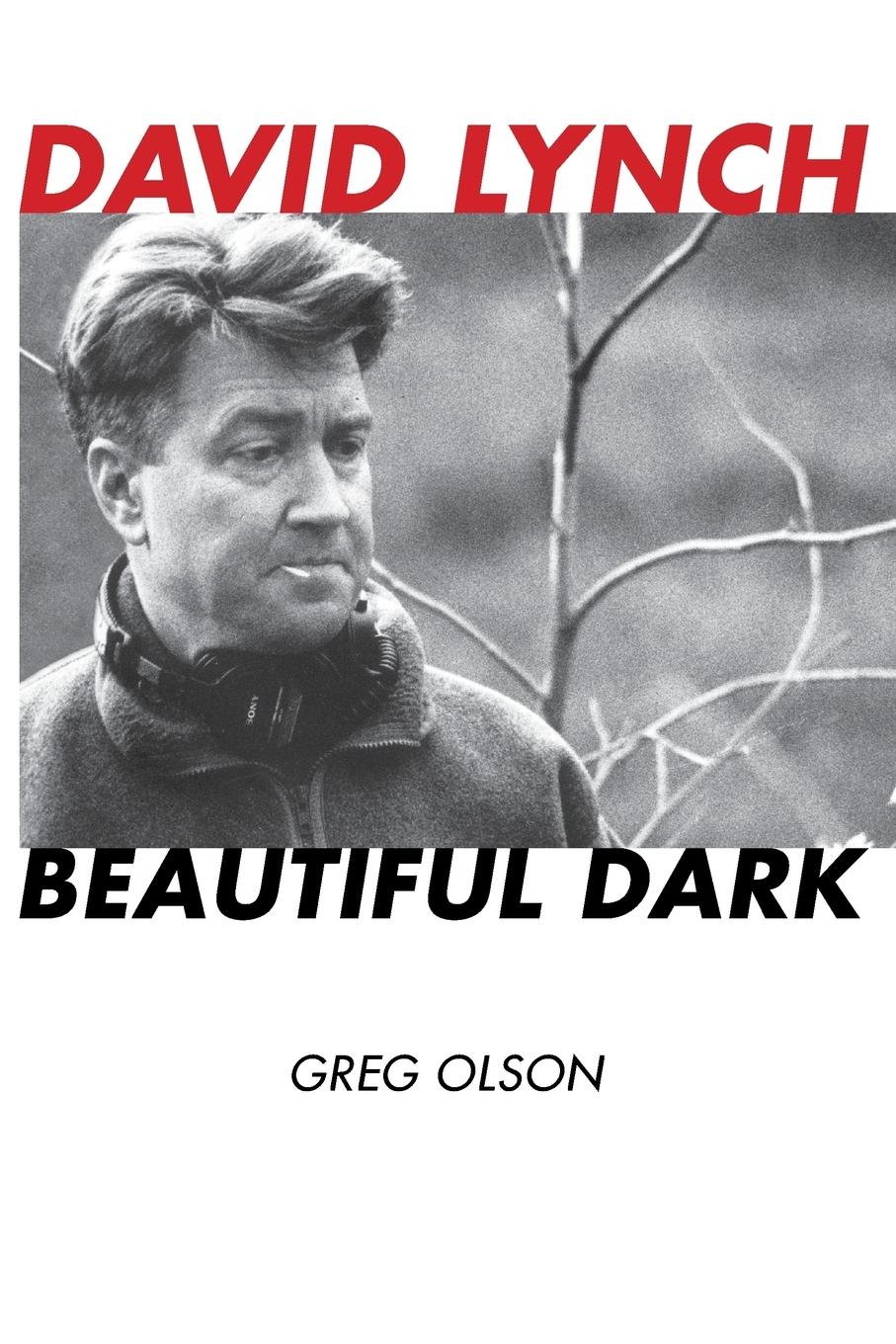 Cover: 9780810881846 | David Lynch | Beautiful Dark | Greg Olson | Taschenbuch | Englisch