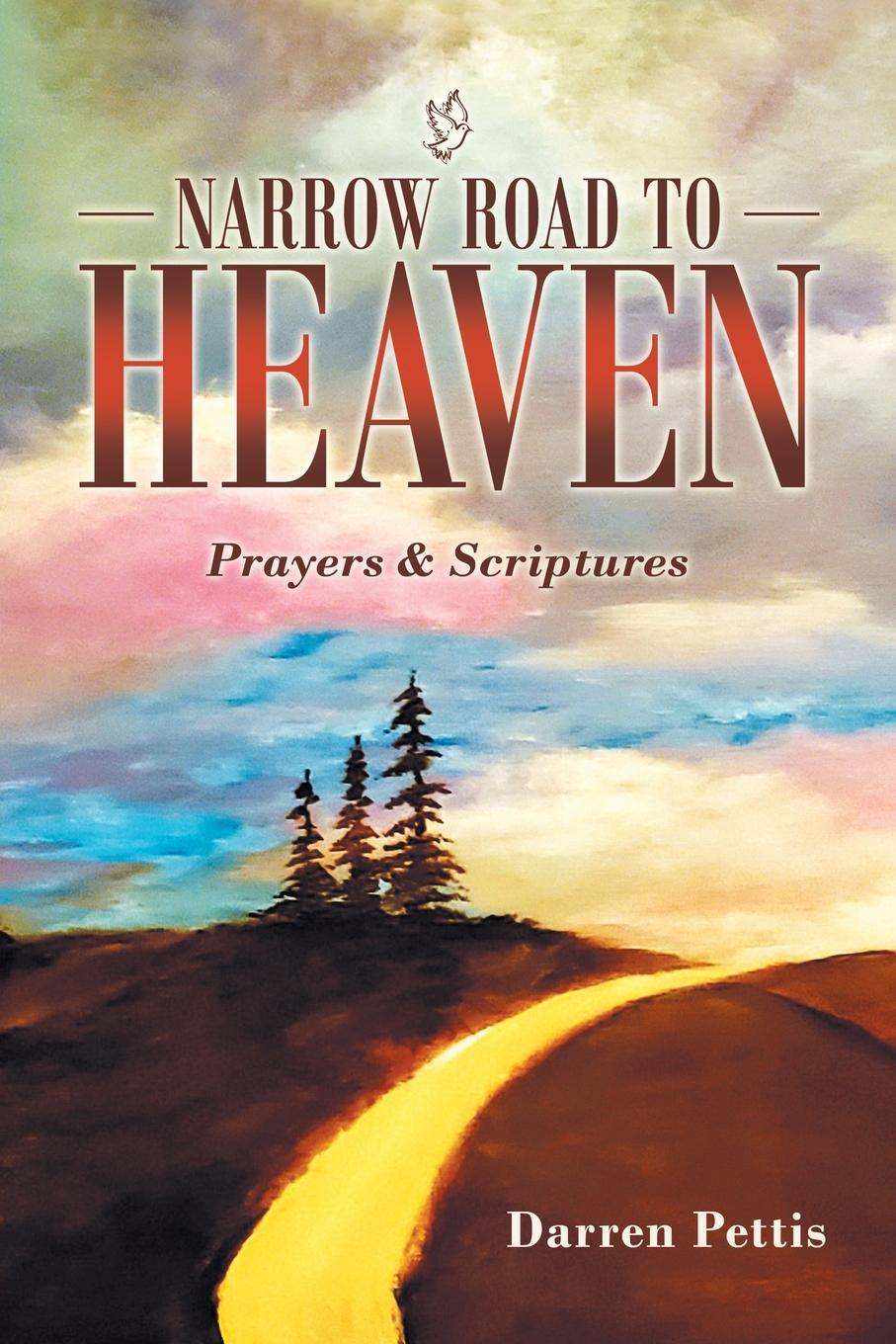 Cover: 9781664232778 | Narrow Road to Heaven | Prayers &amp; Scriptures | Darren Pettis | Buch