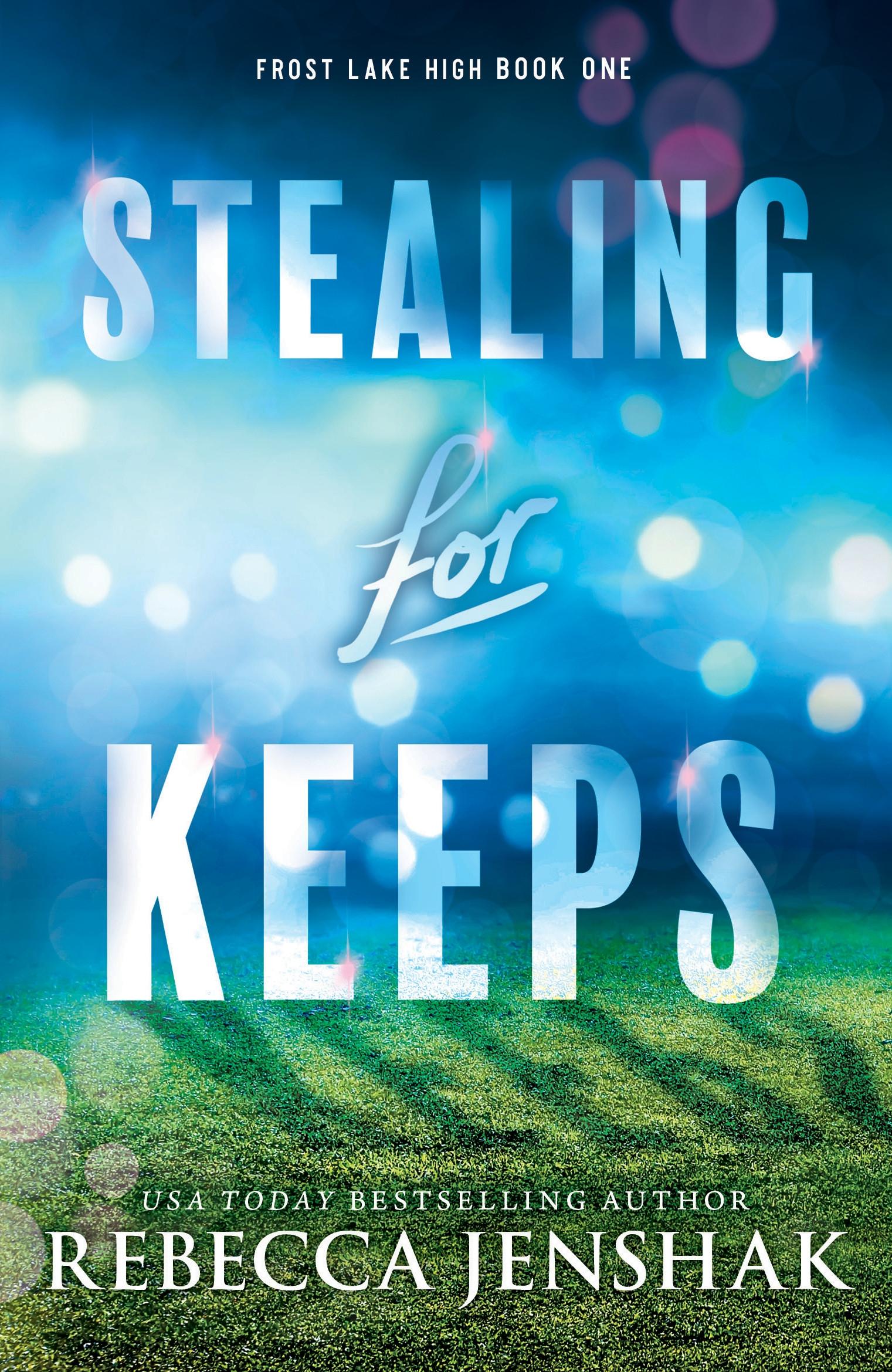 Cover: 9781464234910 | Stealing for Keeps | A Young Adult Sports Romance Novel | Jenshak