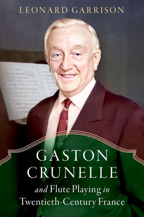 Cover: 9780197778548 | Gaston Crunelle and Flute Playing in Twentieth-Century France | Buch